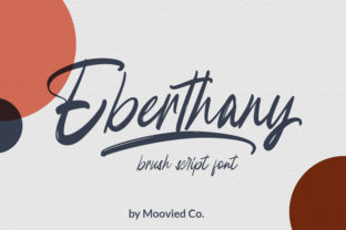 Eberthany Brush: A Refreshing Script for Modern Branding