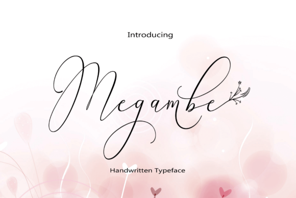 Megambe: A Script Font for Elegant Digital Design