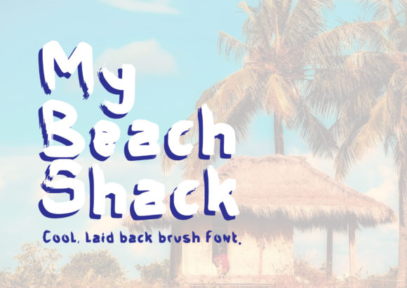 My Beach Shack: A Font That Brings the Coast to Your Brand